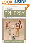 Epilepsy: A Guide to Balancing Your Life (American Academy of Neurology)