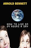 How To Live On 24 Hours A Day