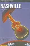 Insiders Guide to Nashville, 6th (Insiders Guide Series)