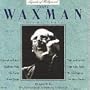 Legends Of Hollywood: Franz Waxman, Volume Three (Film Score Compilation)