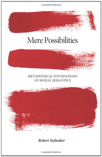 mere possibilities metaphysical foundations of modal semantics carl g hempel lecture series