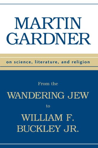 from the wandering jew to william f buckley jr  on science literature and religion