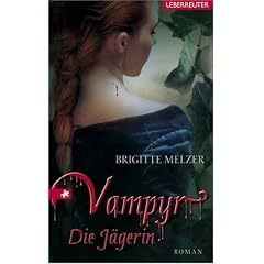 Vampyr- Die Jägerin