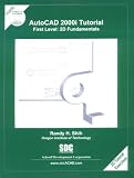 AutoCAD 2000i Tutorial - First Level: 2D Fundamentals