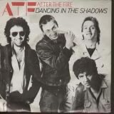DANCING IN THE SHADOWS 7" (45)