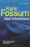 Bad Intentions