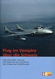 Eigenschaften CMS Constructive Media Service  / Flug im Vampire über die Schweiz