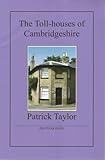 The toll-houses of Cambridgeshire