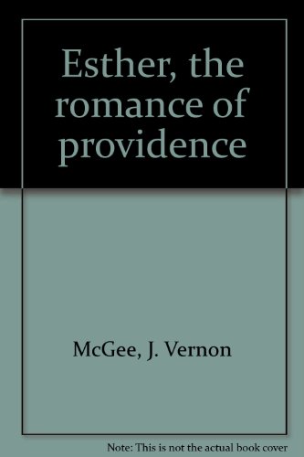 Esther, the Romance of Providence