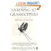 Listening to Grasshoppers: Field Notes on Democracy