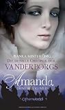 Die dunkle Chronik der Vanderborgs, 2: Amanda - Deine Seele so wild Image of Die dunkle Chronik der Vanderborgs, 2: Amanda - Deine Seele so wild