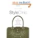 Style Clinic: How to Look Fabulous All the Time, at Any Age, for Any Occasion