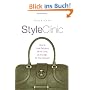 Style Clinic: How to Look Fabulous All the Time, at Any Age, for Any Occasion