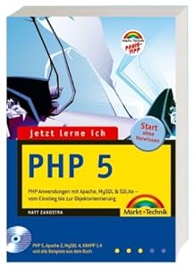Jetzt lerne ich PHP 5 Matt Zandstra