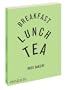 Breakfast Lunch Tea