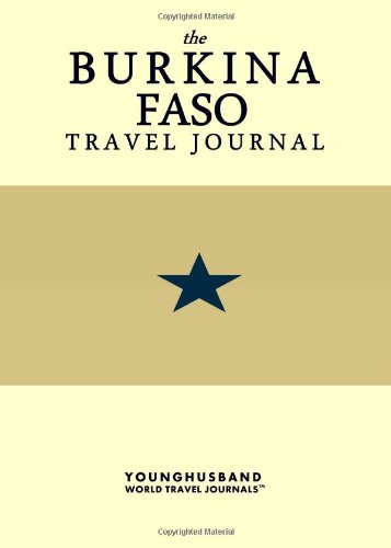 The Burkina Faso Travel Journal