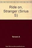 Ride on stranger