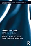 Recession at work : HRM in the Irish crisis