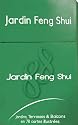 Jardin Feng Shui : Jardins, terrasses & balcons en 78 cartes illustrées