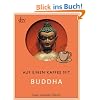 Auf einen Kaffee mit Buddha: Mit Einf�hrung und Kurzbiografie