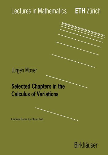 Selected Chapters in the Calculus of Variations