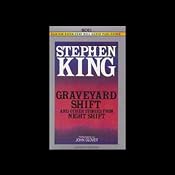 Graveyard Shift and Other Stories From Night Shift | [Stephen King]
