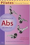 Pilates Personal Trainer Powerhouse Abs Workout: Illustrated Step-by-Step Matwork Routine (Pilates: Personal Trainer)