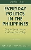 Everyday politics in the Philippines : class and status relations in a Central Luzon village