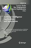 Artificial intelligence applications and innovations : 12th International Conference, EANN 2011 and 7th IFIP WG 12.5 International Conference, AIAI 2011, Corfu, Greece, September 15-18, 2011. Part II
