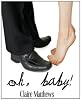 Oh, Baby! (A Chick-Lit Novella)