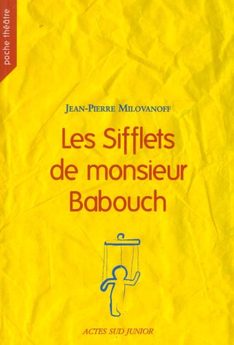 Les Sifflets de monsieur Babouch
