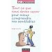 Tout ce que vous devez savoir pour mieux comprendre vos semblables