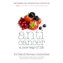Anticancer: A New Way of Life