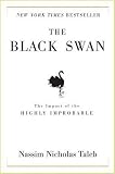 The Black swam: The Impact Of the Highly Improbable