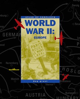 World War II: Europe (Atlas of Conflicts)
