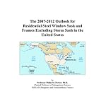 The 2007-2012 Outlook for Residential Steel Window Sash and Frames Excluding Storm Sash in the United States book cover