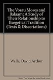 The Vorau 'Moses' and 'Balaam' : a study of their relationship to exegetical tradition