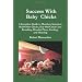 Success with Baby Chicks