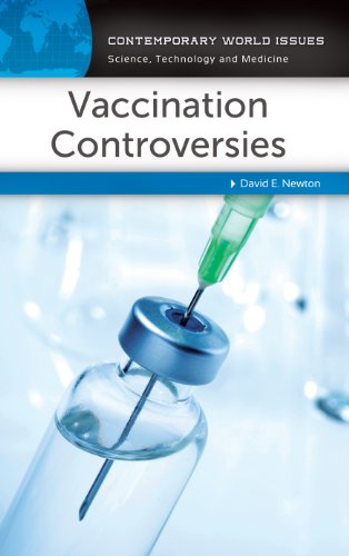 Vaccination Controversies: A Reference Handbook: A Reference Handbook (Contemporary World Issues)