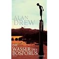 Die Wasser des Bosporus: Roman