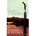 Die Wasser des Bosporus: Roman