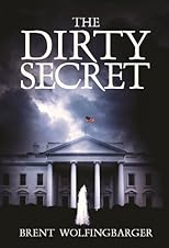 The Dirty Secret [Paperback]
