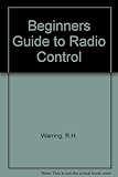 Beginner's guide to radio control