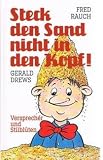 Produkt-Bild: Steck den Sand nicht in den Kopf. Versprecher und Stilbl&uuml;ten