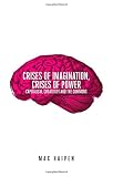 ISBN 9781780329529 product image for Crises of Imagination, Crises of Power: Capitalism, Creativity and the Commons | upcitemdb.com