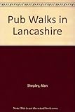 Pub walks in Lancashire : thirty circular walks around Lancashire inns