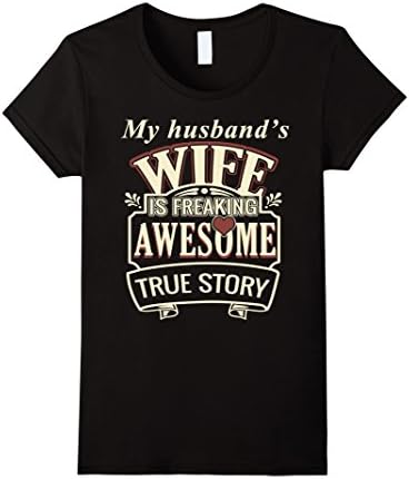 MY HUSBAND'S WIFE IS FREAKING AWESOME - Female Large - Black