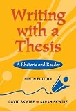 Writing with a Thesis: A Rhetoric and Reader (with InfoTrac) [Paperback]
