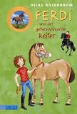 Ferdi, Band 1: Ferdi - und der geheimnisvolle Reiter - Hilke Rosenboom