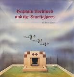 Robert Calvert Captain Lockheed And The Starfighters 1987 UK vinyl LP BGOLP5